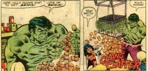 Hulk loves beans!
