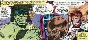 Hulk does not want stupid fish to eat!